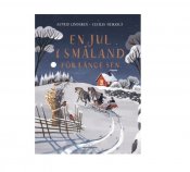 Barnbok, En jul i Småland för länge sen